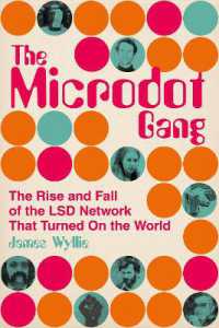 The Microdot Gang : The Rise and Fall of the LSD Network That Turned on the World