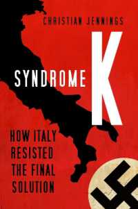 Syndrome K : How Italy Resisted the Final Solution