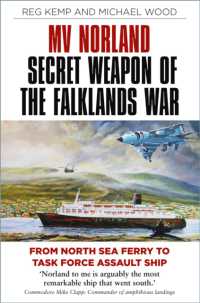 MV Norland, Secret Weapon of the Falklands War : From North Sea Ferry to Task Force Assault Ship
