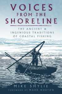 Voices from the Shoreline : The Ancient and Ingenious Traditions of Coastal Fishing