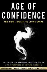 Age of Confidence: the New Jewish Culture Wave : Celebrating Twenty Years of Jewish Renaissance