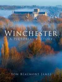 Winchester : A Pictorial History （2ND）
