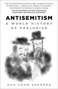 Antisemitism : A World History of Prejudice （2ND）