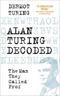 Alan Turing Decoded : The Man They Called Prof