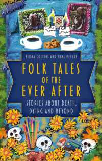 Folk Tales of the Ever after : Stories about Death, Dying and Beyond