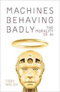 Machines Behaving Badly : The Morality of AI