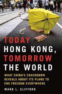 今日は香港、明日は世界で：中国による自由の弾圧の実態<br>Today Hong Kong, Tomorrow the World : What China's Crackdown Reveals about Its Plans to End Freedom Everywhere