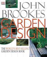 Garden Design: The Complete Practical Guide to Planning, Styling and Planting Any Garden