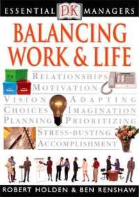 Balancing Work and Life (Essential Managers)