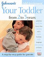 YOUR TODDLER FROM 2 TO 3 YEARS