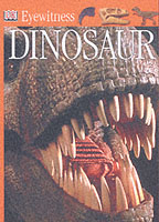 Dinosaur (Dk Eyewitness Guides S.) -- paperback