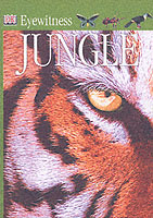 Jungle (Eyewitness) -- Paperback （NEW ED）