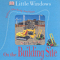 ON THE BUILDING SITE