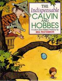 Indispensable Calvin and Hobbes : Calvin & Hobbes Series: Book Eleven (Calvin and Hobbes) -- Paperback / softback