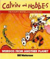 Weirdos from Another Planet : Calvin & Hobbes Series: Book Six (Calvin and Hobbes) -- Paperback / softback