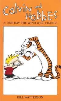Calvin and Hobbes Volume 2: One Day the Wind Will Change : The Calvin & Hobbes Series (Calvin and Hobbes)