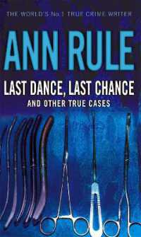 Last Dance Last Chance : and other true cases