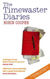 The Timewaster Diaries : A Year in the Life of Robin Cooper