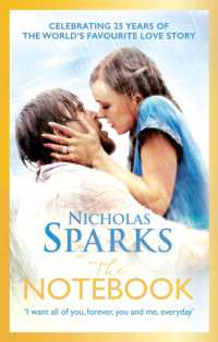 The Notebook : The love story to end all love stories (Calhoun Family Saga)