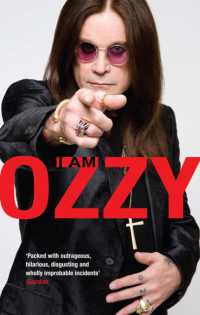 『アイ・アム・オジー : オジー・オズボーン自伝』（原書）<br>I Am Ozzy : The classic autobiography from Ozzy Osbourne, the heavy metal music icon and frontman of Black Sabbath