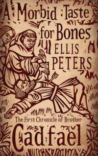 A Morbid Taste for Bones : 1 (Cadfael Chronicles)