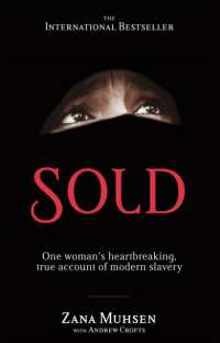 Sold : One woman's true account of modern slavery