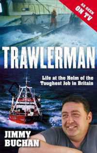 Trawlerman : Life at the Helm of the Toughest Job in Britain