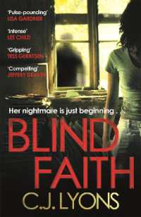 Blind Faith : A compelling and disturbing thriller with a shocking twist