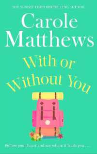With or without You : A romantic, escapist novel from the Sunday Times bestseller