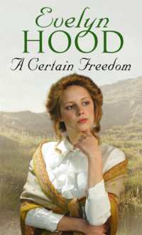 A Certain Freedom : An unforgettable romantic saga from the Sunday Times bestselling author