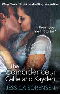 The Coincidence of Callie and Kayden (Callie and Kayden)