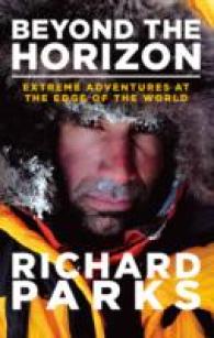 Beyond the Horizon : Extreme Adventures at the Edge of the World -- Paperback