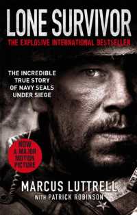 Lone Survivor : The Incredible True Story of Navy SEALs under Siege