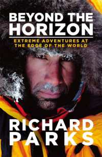Beyond the Horizon : Extreme Adventures at the Edge of the World