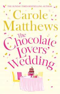 The Chocolate Lovers' Wedding : the feel-good, romantic, fan-favourite series from the Sunday Times bestseller (The Chocolate Lovers')