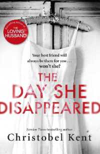 The Day She Disappeared : From the bestselling author of the Loving Husband