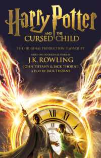 『ハリー・ポッターと呪いの子（脚本・決定版）』（原書）<br>Harry Potter and the Cursed Child - Parts One and Two : The Official Playscript of the Original West End Production