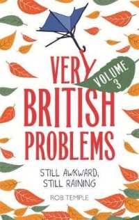 Very British Problems Volume III : Still Awkward， Still Raining -- Hardback