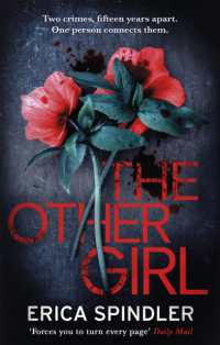 The Other Girl : Two crimes, fifteen years apart. One person connects them.