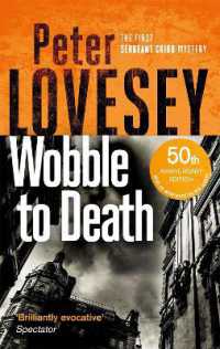 Wobble to Death : The First Sergeant Cribb Mystery (Sergeant Cribb)