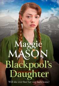 Blackpool's Daughter : Heartwarming and hopeful, by bestselling author Mary Wood writing as Maggie Mason