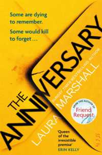 The Anniversary : You'll be hooked by the first page， and shocked by the last . . .