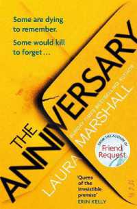 The Anniversary : You'll be hooked by the first page, and shocked by the last . . .