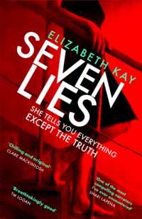 Seven Lies : Discover the addictive, sensational thriller