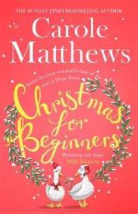 Christmas for Beginners : Fall in love with the ultimate festive read from the Sunday Times bestseller -- Hardback