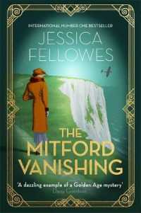 Mitford Vanishing : Jessica Mitford and the case of the disappearing sister (The Mitford Murders) -- Hardback