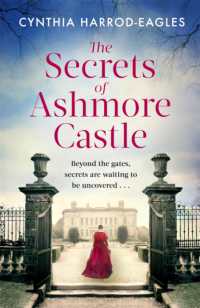 The Secrets of Ashmore Castle : a gripping and emotional historical drama for fans of DOWNTON ABBEY (Ashmore Castle)