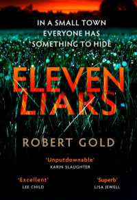 Eleven Liars : The unputdownable new thriller from the Sunday Times bestselling author of TWELVE SECRETS (Ben Harper)