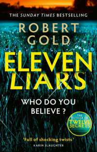 Eleven Liars : 'A plot full of shocking twists' KARIN SLAUGHTER (Ben Harper)