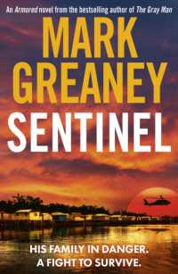 Sentinel : The relentlessly thrilling Armored series from the author of the Gray Man (Armored)